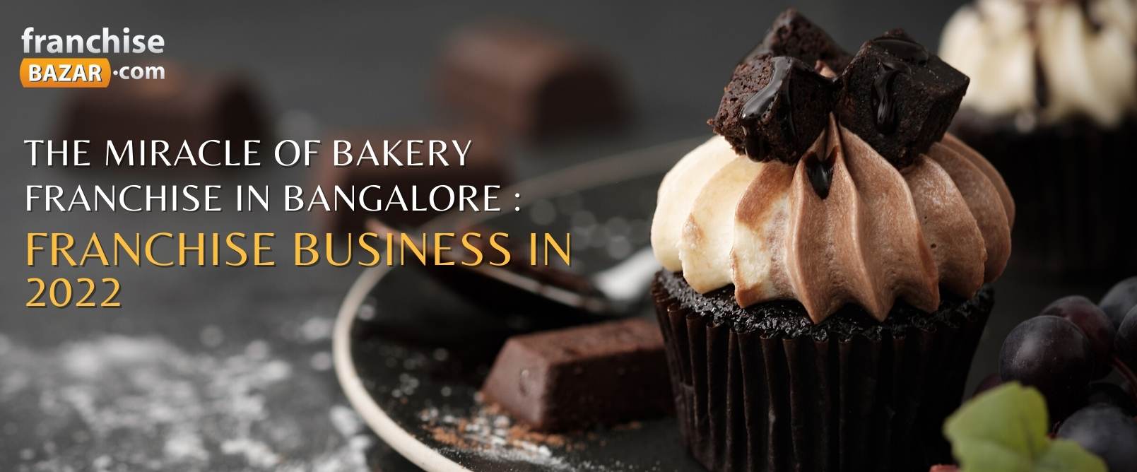 The Miracle Of Bakery Franchise In Bangalore : Franchise Business In 2022	
