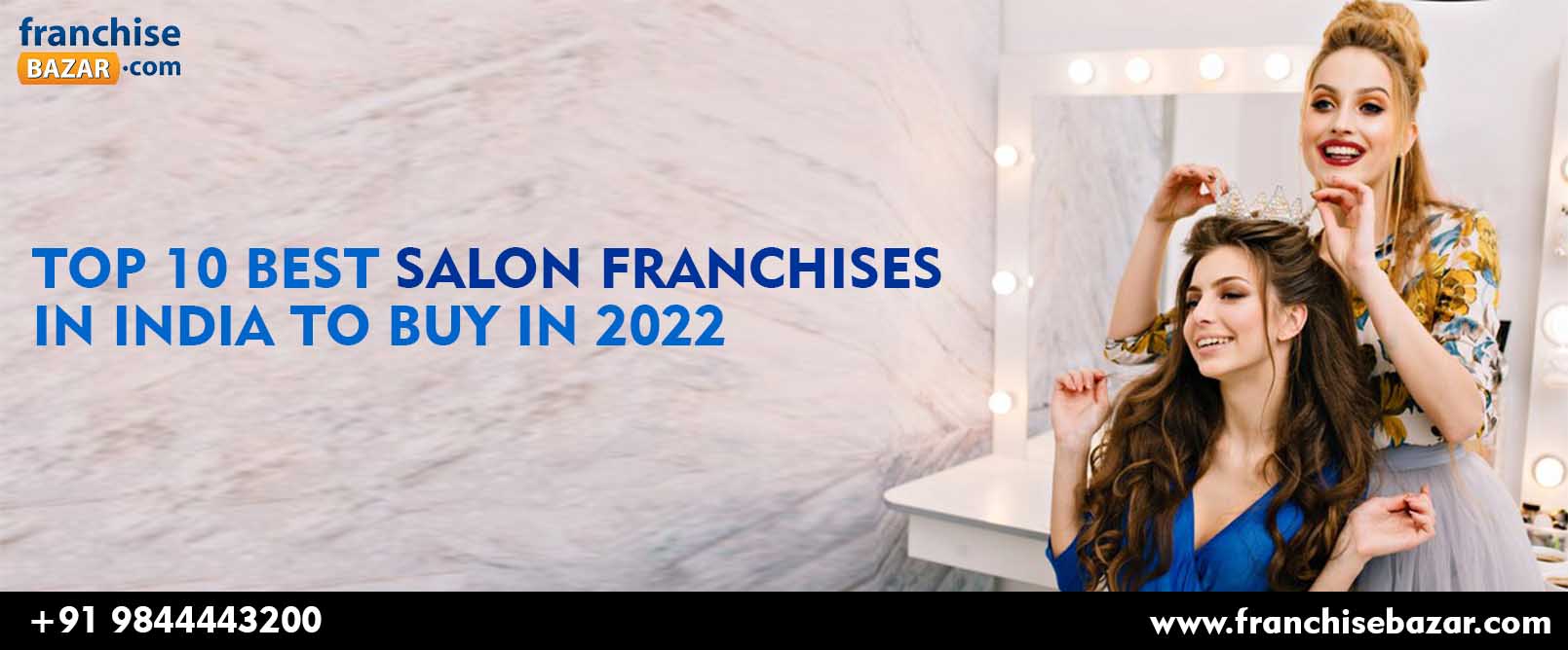 Top 10 Best Salon Franchises in India to Buy in 2022