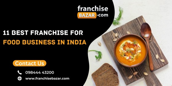 Best Franchise for Food Business in India