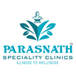 Parasnath Speciality Clinics