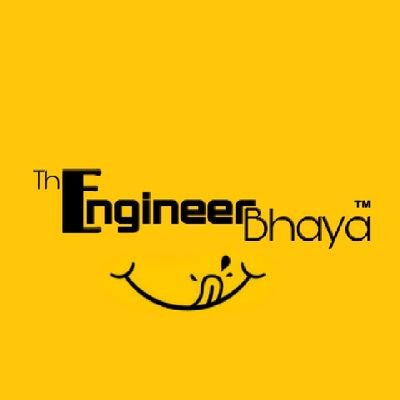 The Engineer Bhaya